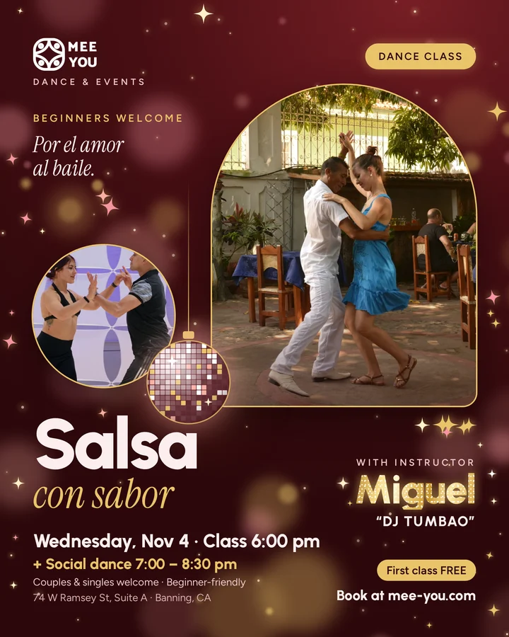 Clase de baile Salsa con sabor con el instructor Miguel DJ Tumbao. Miércoles 4 de noviembre, clase 6:00 pm, social de baile de 7:00 a 8:30 pm. Principiantes bienvenidos, parejas y solteros bienvenidos. Primera clase gratis. 74 W Ramsey St, Suite A, Banning.